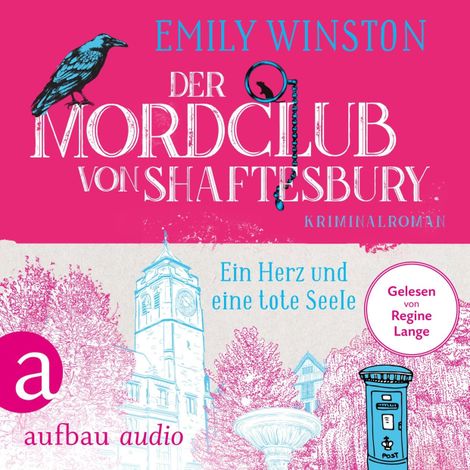 Hörbüch “Der Mordclub von Shaftesbury - Ein Herz und eine tote Seele - Penelope St. James ermittelt, Band 2 (Ungekürzt) – Emily Winston”