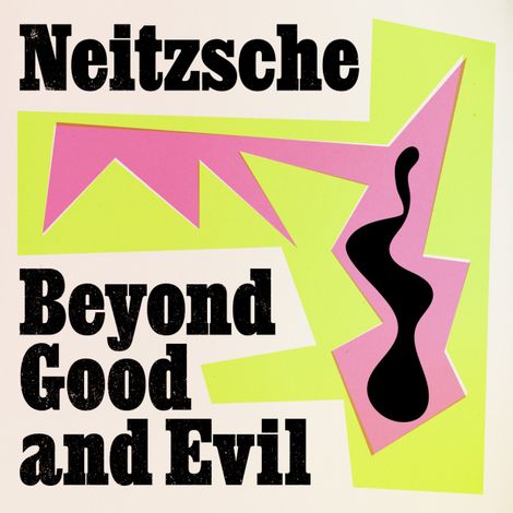 Hörbüch “Beyond Good and Evil (Unabridged) – Friedrich Nietzsche”