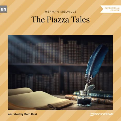 Hörbüch “The Piazza Tales (Unabridged) – Herman Melville”