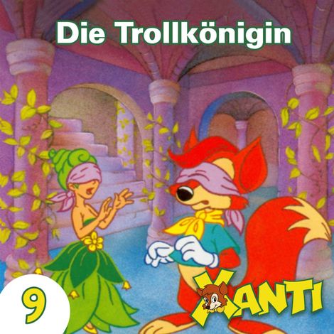 Hörbüch “Xanti, Folge 9: Die Trollkönigin – Joachim von Ulmann”