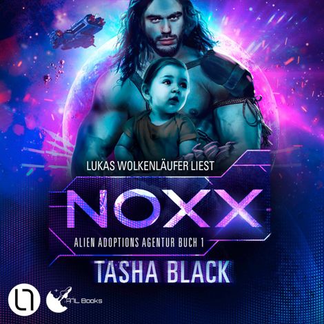 Hörbüch “Noxx - Alien Adoptions Agentur, Teil 1 (Ungekürzt) – Tasha Black”