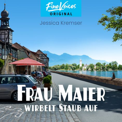 Hörbüch “Frau Maier wirbelt Staub auf - Chiemgau-Krimi, Band 4 (ungekürzt) – Jessica Kremser”