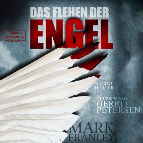 Hörbüch “Das Flehen der Engel - Lewis Schneider, Band 2 (ungekürzt) – Mark Franley”