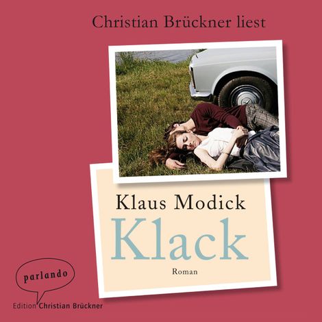 Hörbüch “Klack (Ungekürzte Lesung) – Klaus Modick”