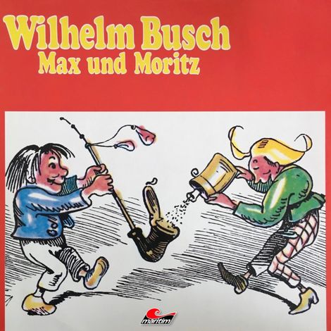 Hörbüch “Wilhelm Busch, Max und Moritz – Wilhelm Busch”