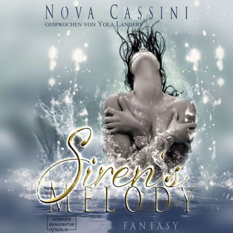 Hörbüch “Siren's Melody (ungekürzt) – Nova Cassini”