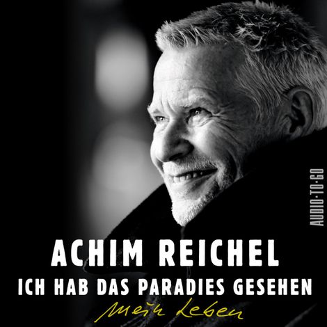 Hörbüch “Ich hab das Paradies gesehen (ungekürzt) – Achim Reichel”