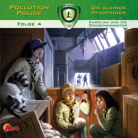 Hörbüch “Pollution Police, Folge 4: Karolina und die Drogengangster – Markus Topf”