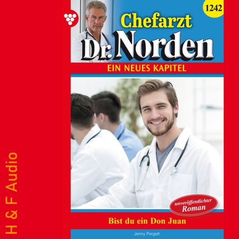 Hörbüch “Bist du ein Don Juan - Chefarzt Dr. Norden, Band 1242 (ungekürzt) – Jenny Pergelt”