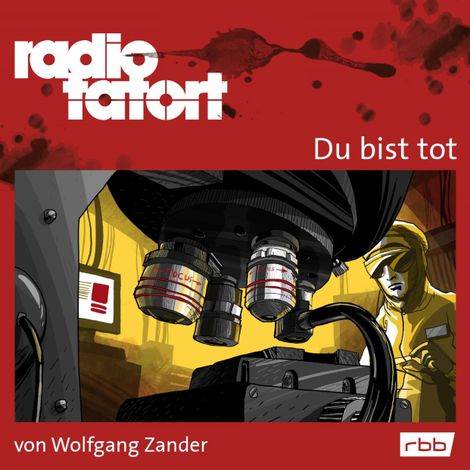 Hörbüch “ARD Radio Tatort, Du bist tot - Radio Tatort rbb – Wolfgang Zander”