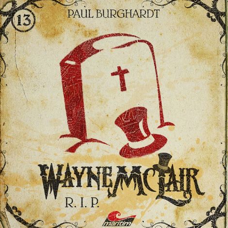 Hörbüch “Wayne McLair, Folge 13: R.I.P. – Paul Burghardt”