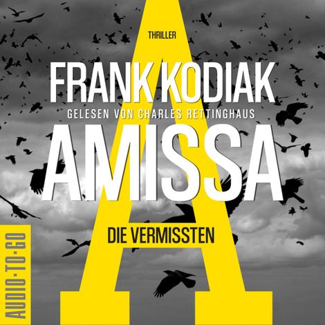 Hörbüch “Amissa. Die Vermissten - Kantzius, Band 2 (ungekürzt) – Frank Kodiak”