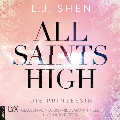 Hörbüch “Die Prinzessin - All Saints High, Band 1 (Ungekürzt) – L. J. Shen”