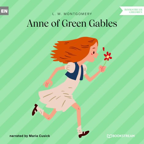 Hörbüch “Anne of Green Gables (Unabridged) – L. M. Montgomery”