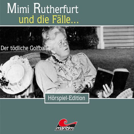 Hörbüch “Mimi Rutherfurt, Folge 30: Der tödliche Golfball – Katharina Bock-Schroeder”
