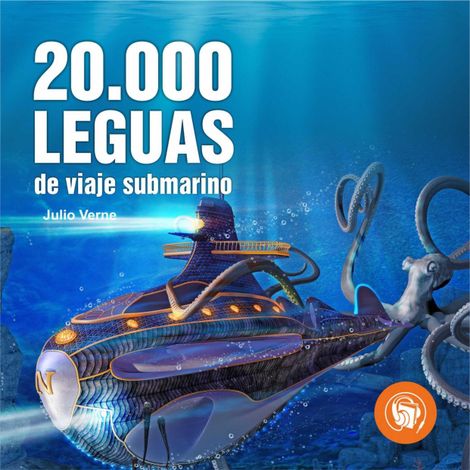 Hörbüch “20,000 leguas de Viaje Submarino – Julio Verne”