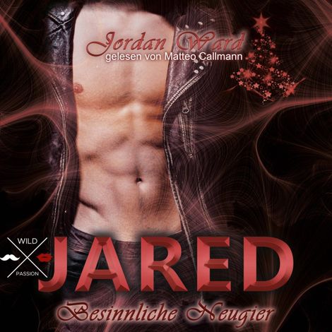 Hörbüch “Jared - Secret Desire - Besinnliche Neugier, Band 1 (ungekürzt) – Jordan Ward”
