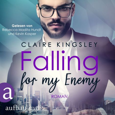 Hörbüch “Fallling for my Enemy - Dating Desasters, Band 2 (Ungekürzt) – Claire Kingsley”