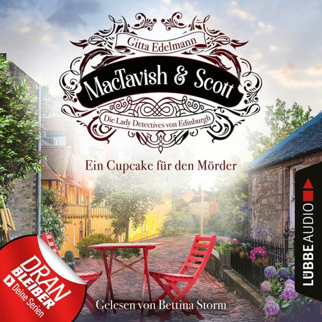 Hörbüch «Ein Cupcake für den Mörder - MacTavish & Scott - Die Lady Detectives von Edinburgh, Folge 2 (Ungekürzt) – Gitta Edelmann»