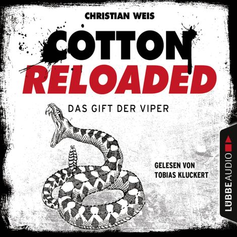 Hörbüch “Cotton Reloaded, Folge 43: Das Gift der Viper – Christian Weis”
