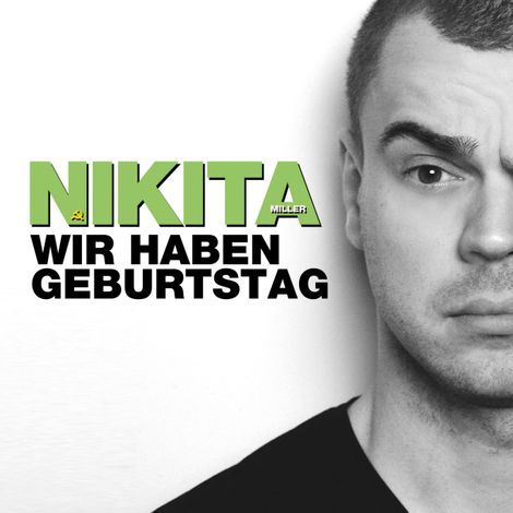 Hörbüch “Nikita Miller, Wir haben Geburtstag – Nikita Miller”