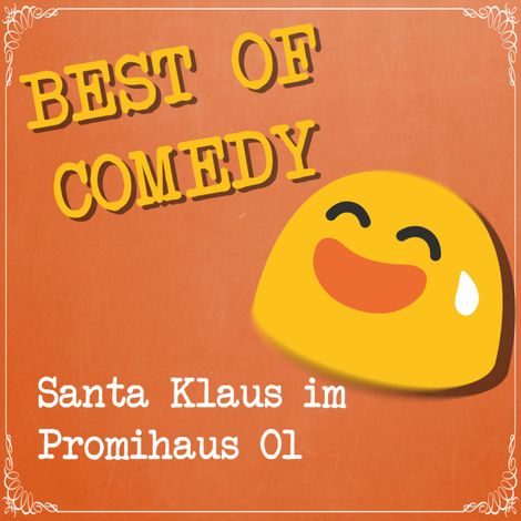 Hörbüch “Best of Comedy: Santa-Klaus im Promi-Haus – Diverse Autoren”