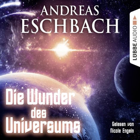 Hörbüch “Die Wunder des Universums - Kurzgeschichte – Andreas Eschbach”