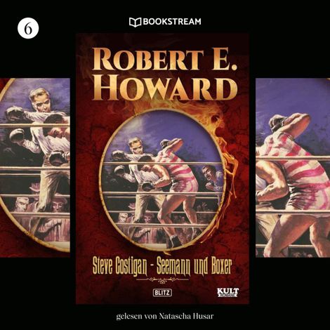 Hörbüch “Steve Costigan - Seemann und Boxer - KULT-Romane, Band 6 (Ungekürzt) – Robert E. Howard”