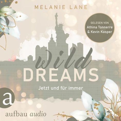 Hörbüch “Wild Dreams - Jetzt und für immer (Ungekürzt) – Melanie Lane”