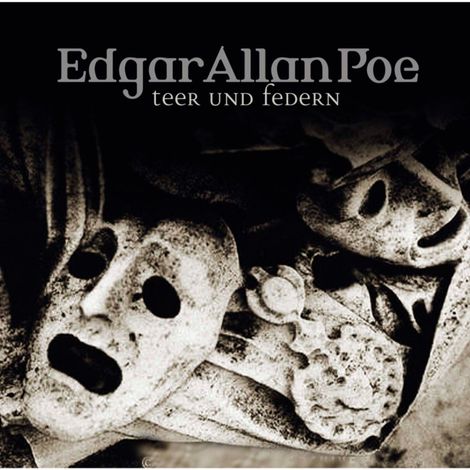 Hörbüch “Edgar Allan Poe, Folge 31: Teer und Federn – Edgar Allan Poe”