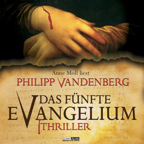 Hörbüch “Das fünfte Evangelium – Philipp Vandenberg”