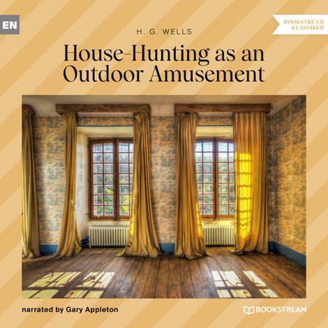 Hörbüch “House-Hunting as an Outdoor Amusement (Unabridged) – H. G. Wells”