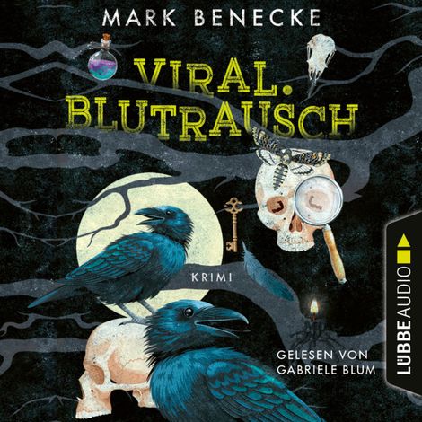 Hörbüch “Viral. Blutrausch (Ungekürzt) – Mark Benecke”