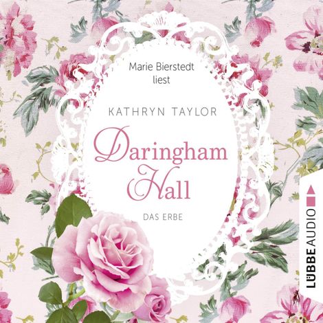 Hörbüch “Daringham Hall, Teil 1: Das Erbe – Kathryn Taylor”