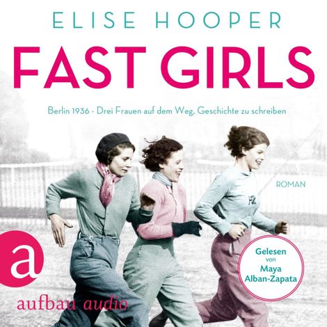 Hörbüch “Fast Girls (Ungekürzt) – Elise Hopper”