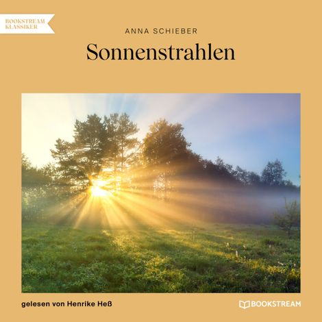 Hörbüch “Sonnenstrahlen (Ungekürzt) – Anna Schieber”