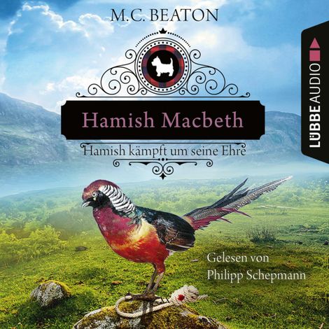 Hörbüch “Hamish Macbeth kämpft um seine Ehre - Schottland-Krimis, Teil 12 (Ungekürzt) – M. C. Beaton”