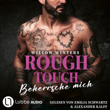 Hörbüch “Rough Touch - Beherrsche mich - Der Valetti-Clan, Teil 3 (Ungekürzt) – Willow Winters”