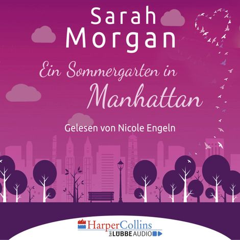 Hörbüch “Ein Sommergarten in Manhattan (Gekürzt) – Sarah Morgan”