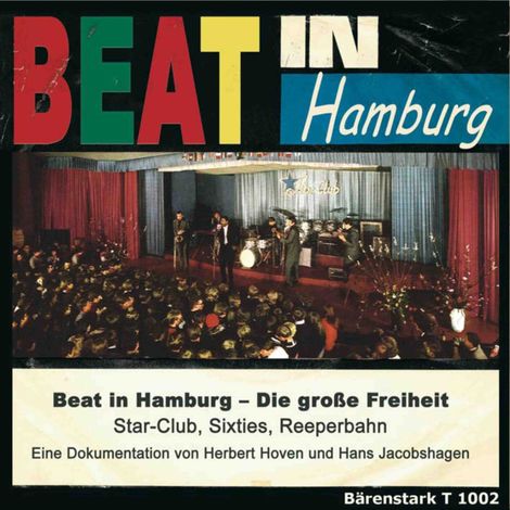 Hörbüch “Beat in Hamburg - Die große Freiheit (Ungekürzt) – Hans Jacobshagen, Herbert Hoven”