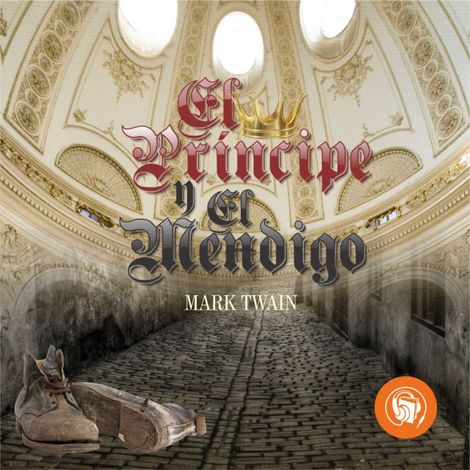 Hörbüch “El Príncipe y el Mendigo – Mark Twain”