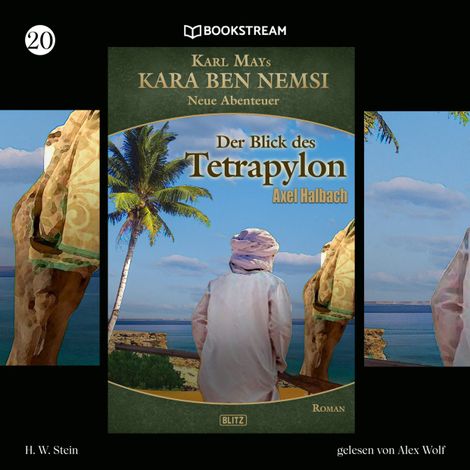 Hörbüch “Der Blick des Tetrapylon - Kara Ben Nemsi - Neue Abenteuer, Folge 20 (Ungekürzt) – Karl May, Axel J. Halbach”