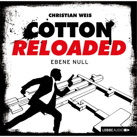 Hörbüch “Jerry Cotton - Cotton Reloaded, Folge 32: Ebene Null – Christian Weis”