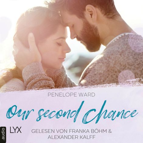 Hörbüch “Our Second Chance (Ungekürzt) – Penelope Ward”
