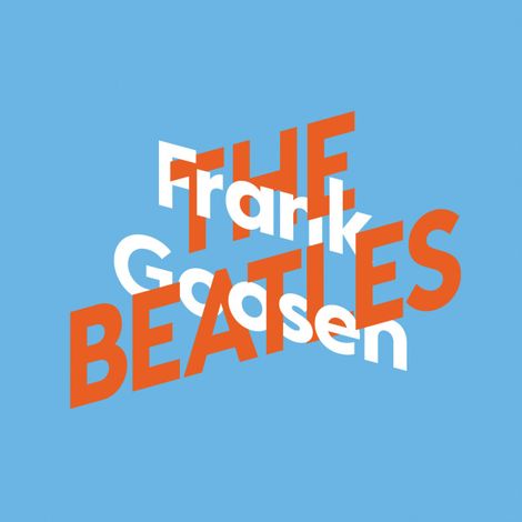 Hörbüch “Frank Goosen über The Beatles, KiWi Musikbibliothek, Band 7 – Frank Goosen”