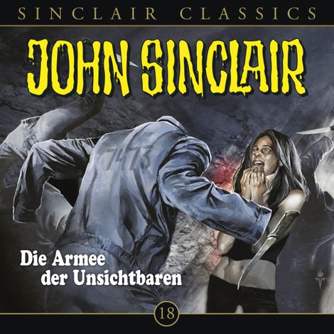 Hörbüch “John Sinclair - Classics, Folge 18: Die Armee der Unsichtbaren – Jason Dark”