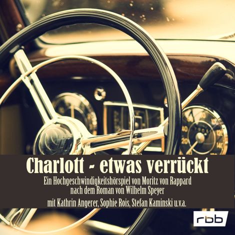 Hörbüch “Charlott - etwas verrückt (Hörspiel) – Wilhelm Speyer”