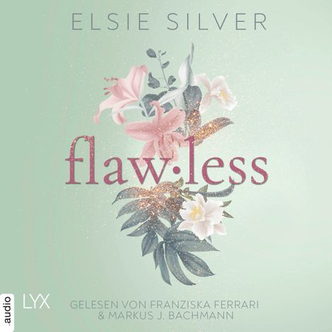 Hörbüch “Flawless - Chestnut Springs, Teil 1 (Ungekürzt) – Elsie Silver”