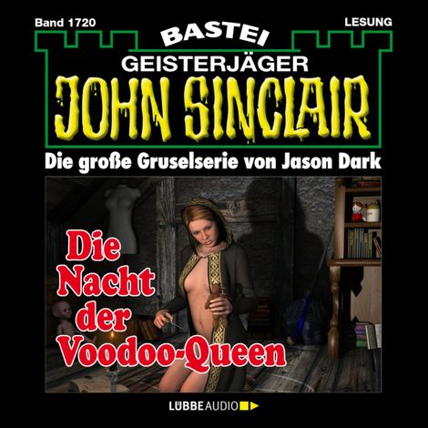 Hörbüch “Die Nacht der Voodoo-Queen (2. Teil) - John Sinclair, Band 1720 (Ungekürzt) – Jason Dark”