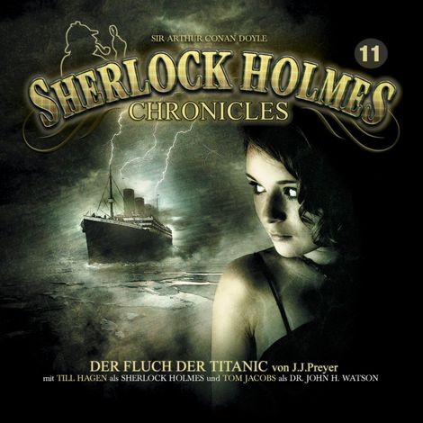Hörbüch “Sherlock Holmes Chronicles, Folge 11: Der Fluch der Titanic – J. J. PREYER”